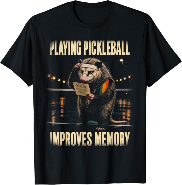 Playing Pickleball Improves Memory Opossum Shirt, Funny Scorekeeper Tee, Funny Pickleball Gift design