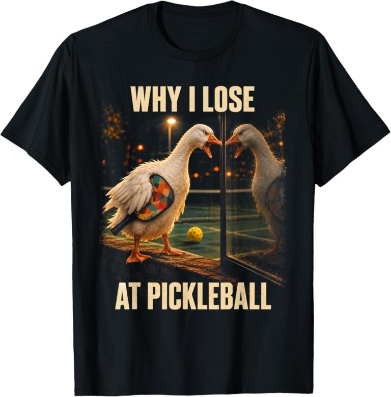 Why I Lose At Pickleball Goose Shirt, Mirror Match Tee, Funny Pickleball Gift design