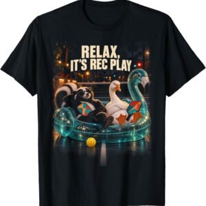 Skunk & Goose Pickleball Float Shirt, Relax Its Rec Play Tee, Pickleball Gift