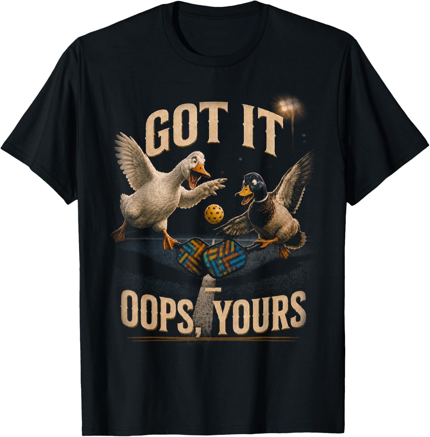 Goose & Duck Pickleball Doubles Shirt, Got It Oops Yours Tee, Funny Pickleball Gift