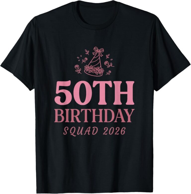 50th Birthday Squad 2026 Shirt, Party Hat Tee, Milestone Birthday Gift design