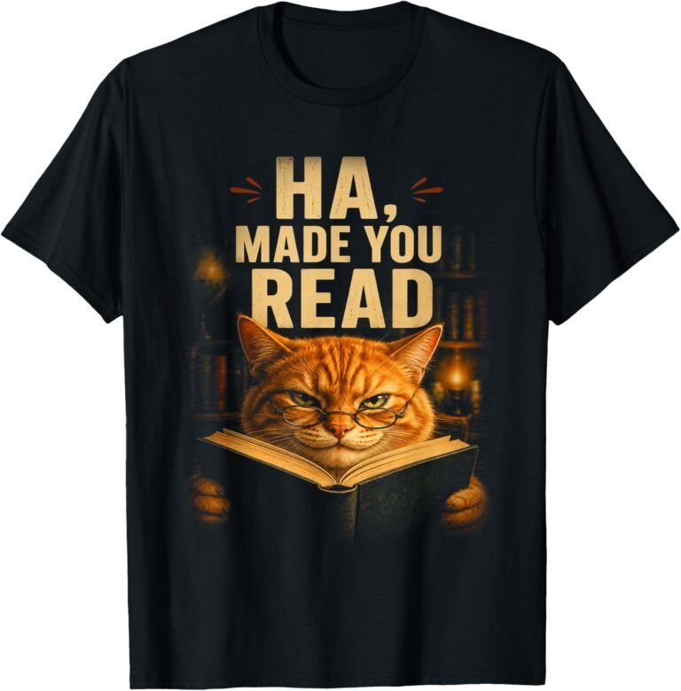 Ha Made You Read Shirt, Funny Cat Bookworm Tee, Cat Lover Gift design