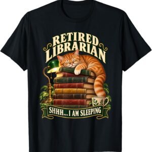 Retired Librarian Cat Shirt, Sleeping Cat Reader Tee, Retirement Gift