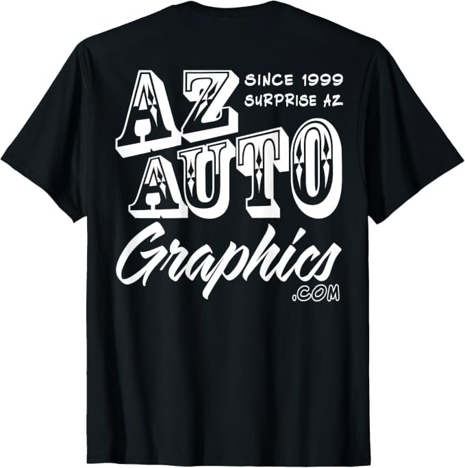 Custom AZ Auto Graphics branded shirt