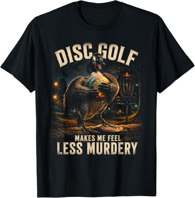 Disc Golf Makes Me Feel Less Murdery Shirt, Angry Goose Humor Tee, Funny Disc Golfer Gift design