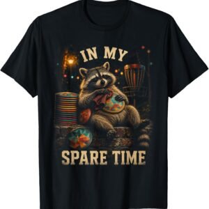 In My Spare Time Disc Golf Shirt, Lazy Raccoon Humor Tee, Funny Disc Golfer Gift