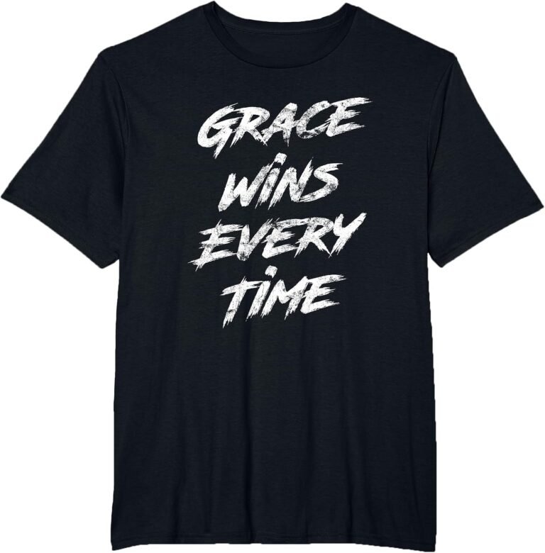 Grace Wins Every Time Shirt, Christian Faith Tee, Motivational Gift design