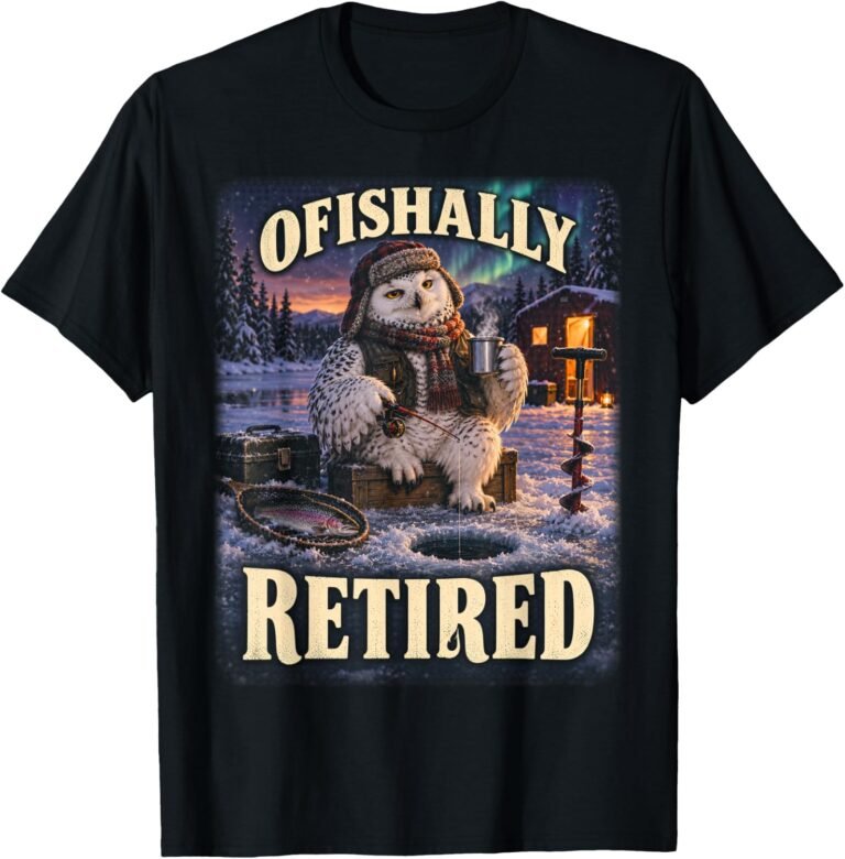 Ofishally Retired Not My Problem Shirt, Owl Ice Fishing Tee, Retirement Gift design