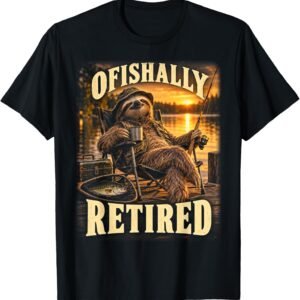 Ofishally Retired Shirt, Sloth Angler Fishing Tee, Retirement Gift