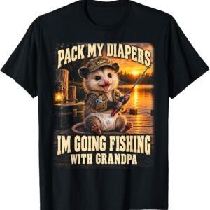 Pack My Diapers I'm Going Fishing With Grandpa Shirt, Opossum Baby Tee, Fishing Baby Gift