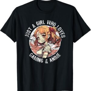 Just A Girl Who Loves Gaming And Anime Shirt, Distressed Manga Tee, Gamer Girl Gift