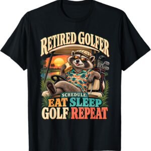 Retired Golfer Schedule Shirt, Eat Sleep Golf Repeat Raccoon Sunset Tee, Retirement Golf Gift