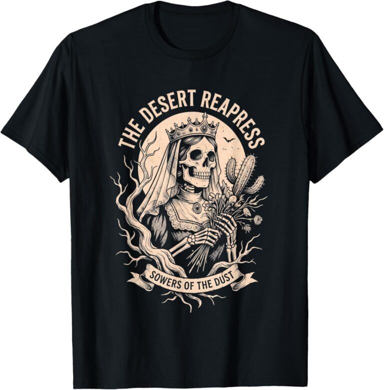 Desert Reapress Shirt, Skeleton Queen Western Gothic Halloween Tee, Sowers of the Dust Gift design