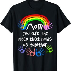 Mom You Are The Piece That Holds Us Together Shirt, Heartfelt Mom Tee, Mother's Day Gift