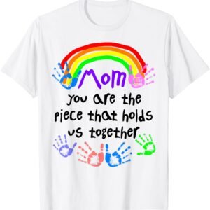 Mom You Are The Piece That Holds Us Together Shirt, Heartfelt Mom Tee, Mother's Day Gift