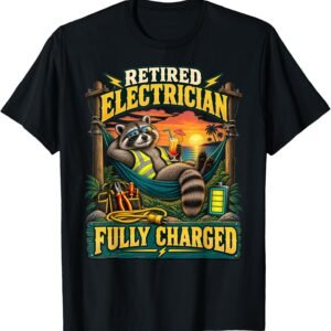 Retired Electrician Shirt, Fully Charged Raccoon Tee, Electrician Retirement Gift