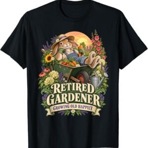 Retired Gardener Shirt, Growing Old Happily Rabbit Tee, Gardener Retirement Gift