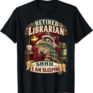 Retired Librarian Shirt, Shhh Sleeping Raccoon Tee, Librarian Retirement Gift