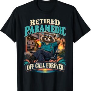 Retired Paramedic Shirt, Off Call Forever Raccoon Tee, Paramedic Retirement Gift