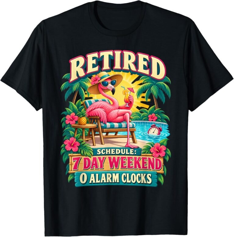 Retired Schedule Flamingo Shirt, 7 Day Weekend Tee, Retirement Gift design