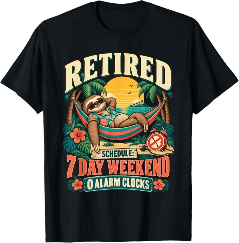 Retired Shirt, 0 Alarm Clocks Sloth Tee, Retirement Gift design