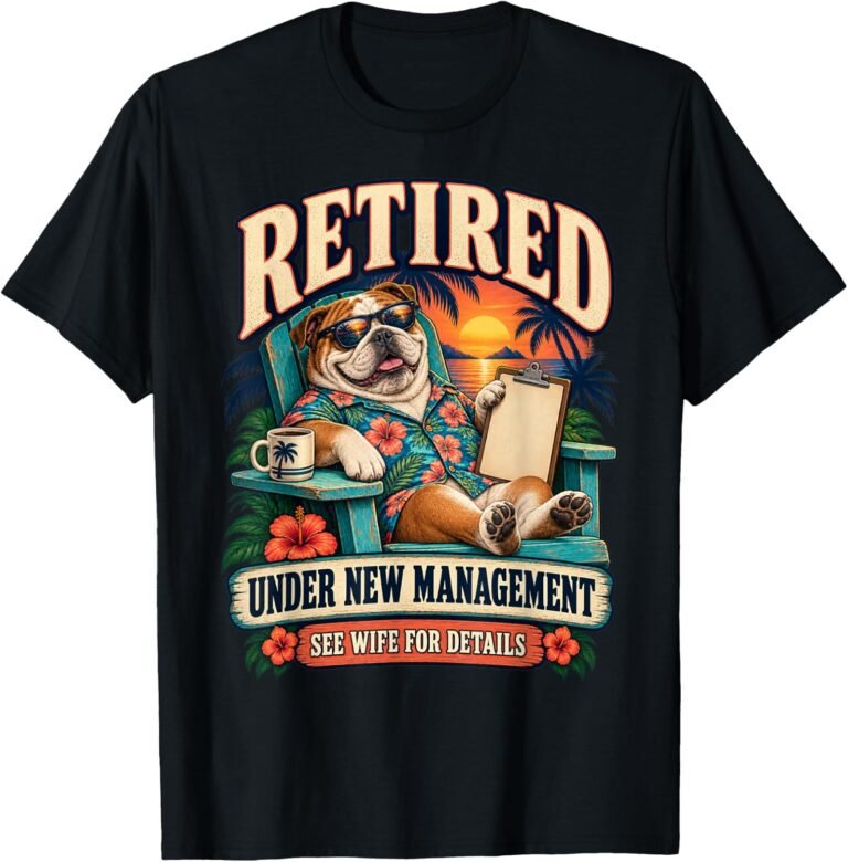 Retired Under Spouse Management Shirt, Funny Bulldog Tee, Retirement Gift design