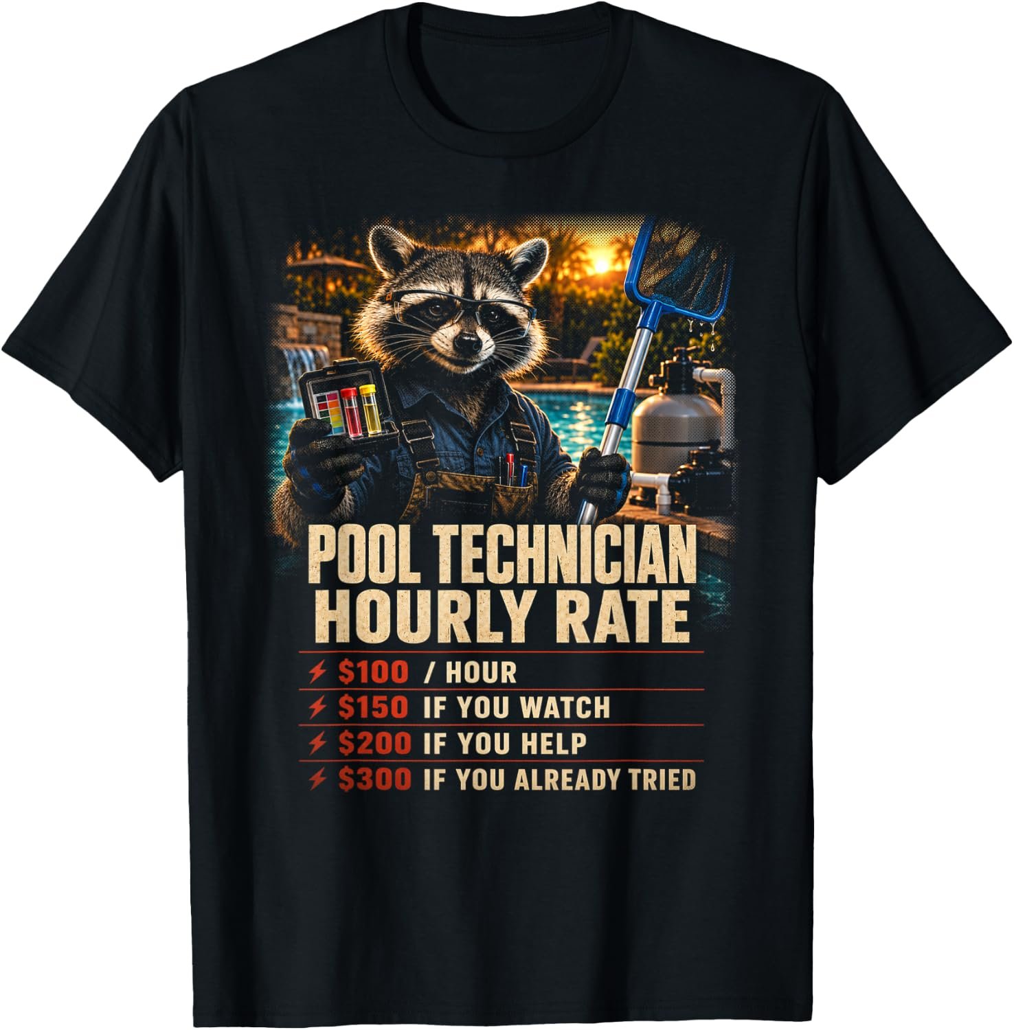 Pool Technician Hourly Rate Shirt, Funny Raccoon Pool Tech Gift Tee, Backyard Pool Rate Graphic