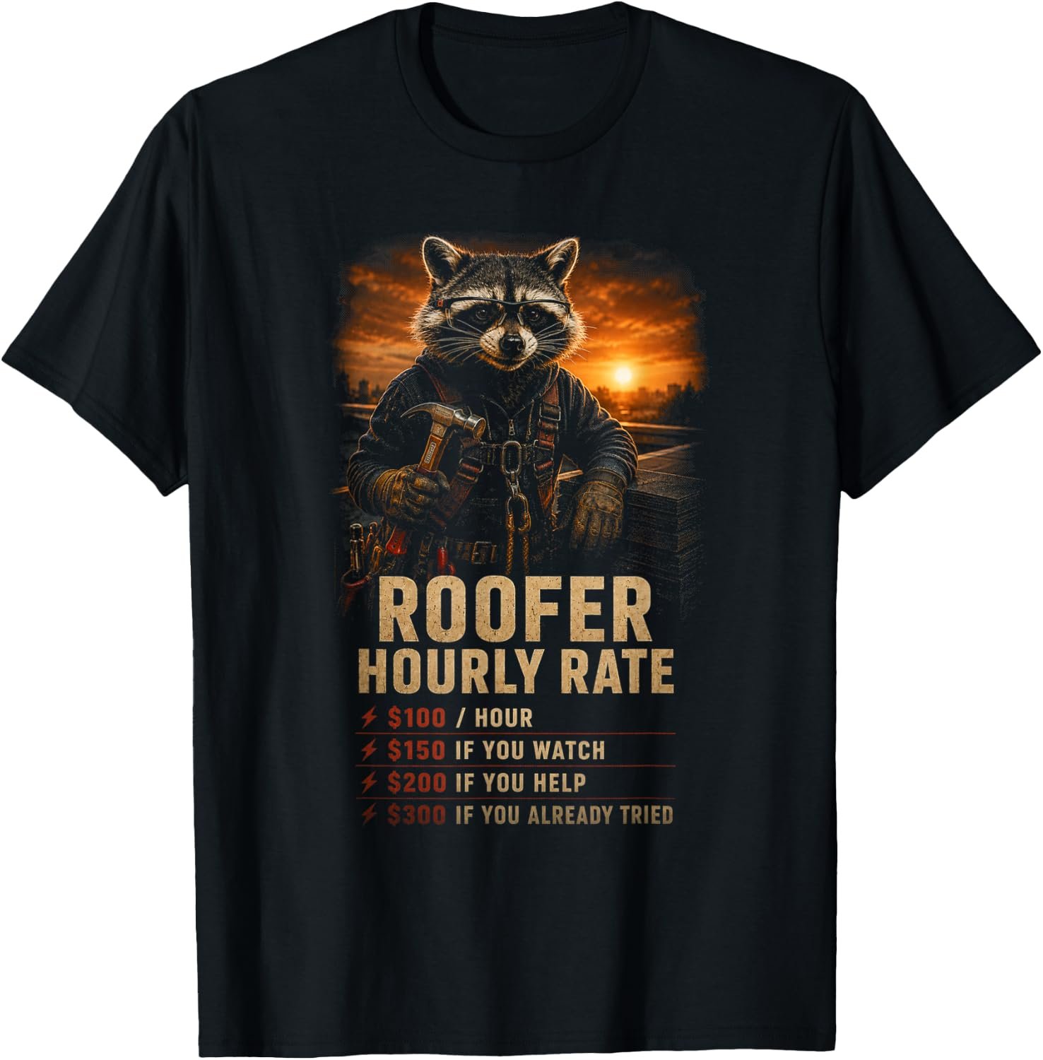 Roofer Hourly Rate Shirt, Funny Raccoon Roofer Gift Tee, Rooftop Sunset Rate Chart Graphic