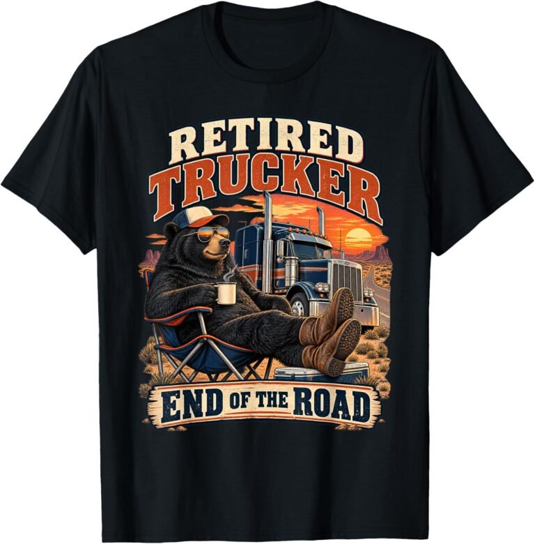 Retired Trucker End Of The Road Shirt, Funny Bear Tee, Retirement Gift design